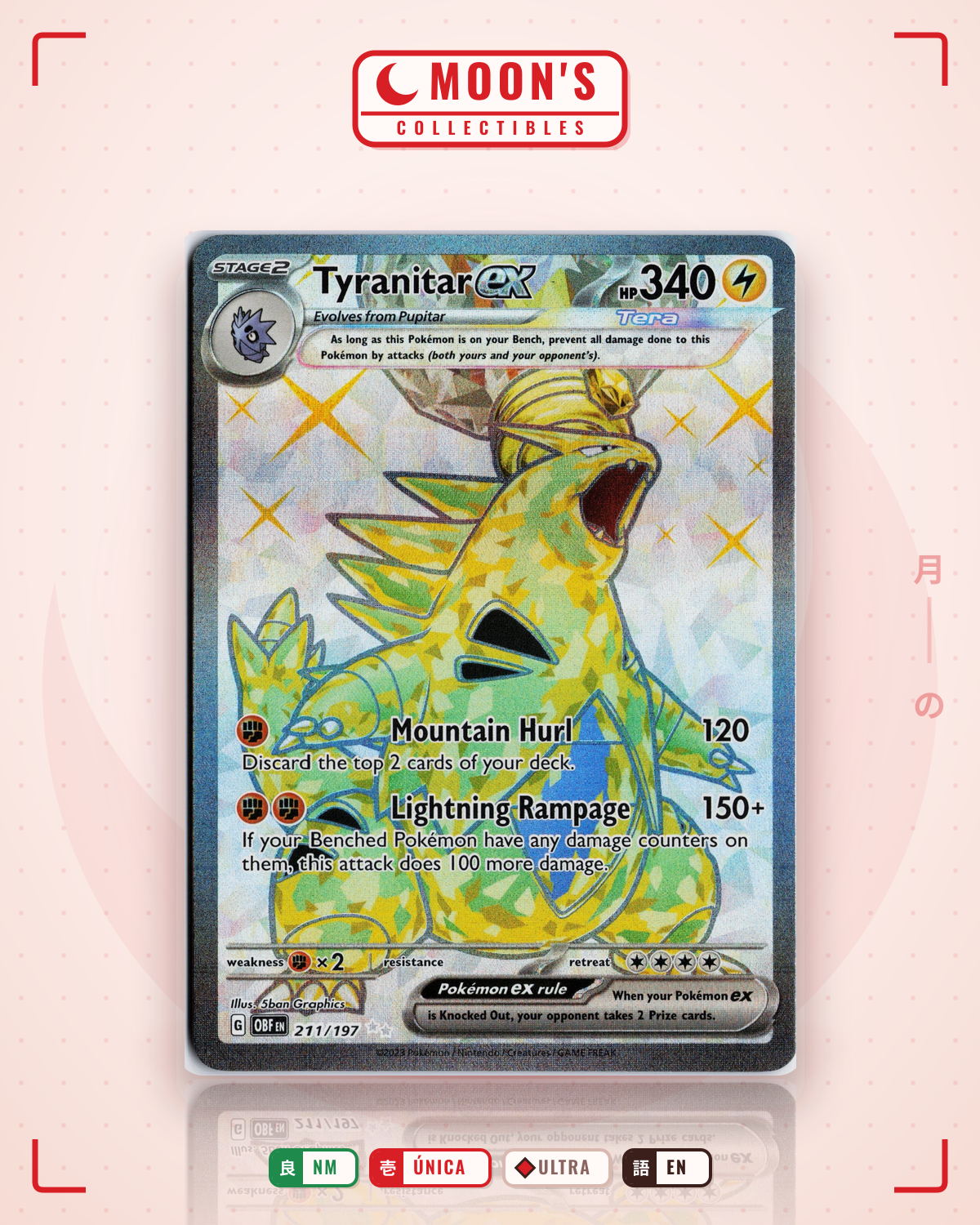 Carta Pokémon Tyranitar ex · Obsidian Flames #211/197 (NM) — pieza única en Moon's Collectibles México