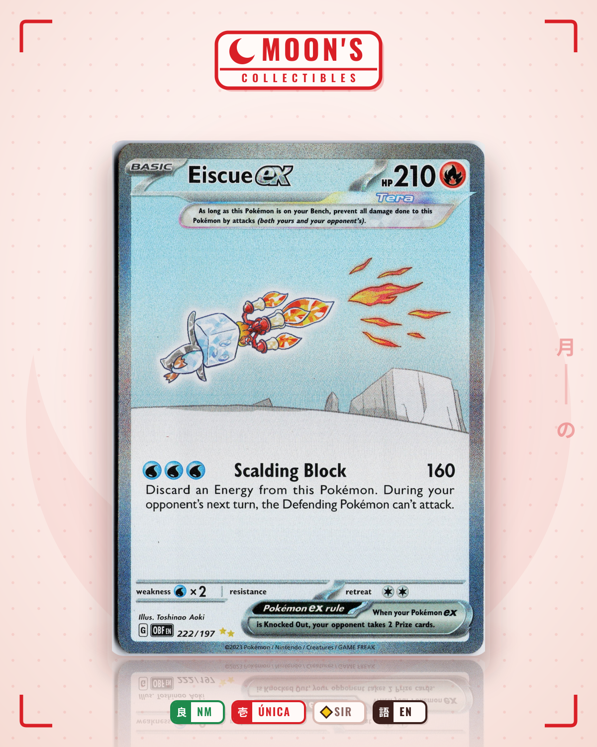 Carta Pokémon Eiscue ex · Obsidian Flames #222/197 (NM) — pieza única en Moon's Collectibles México