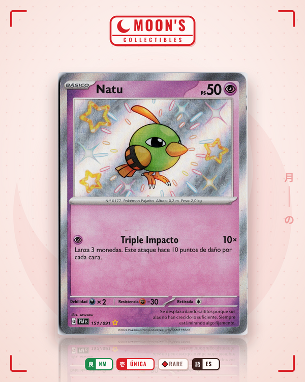 Carta Pokémon Natu · Paldean Fates #151/091 (NM) — pieza única en Moon's Collectibles México