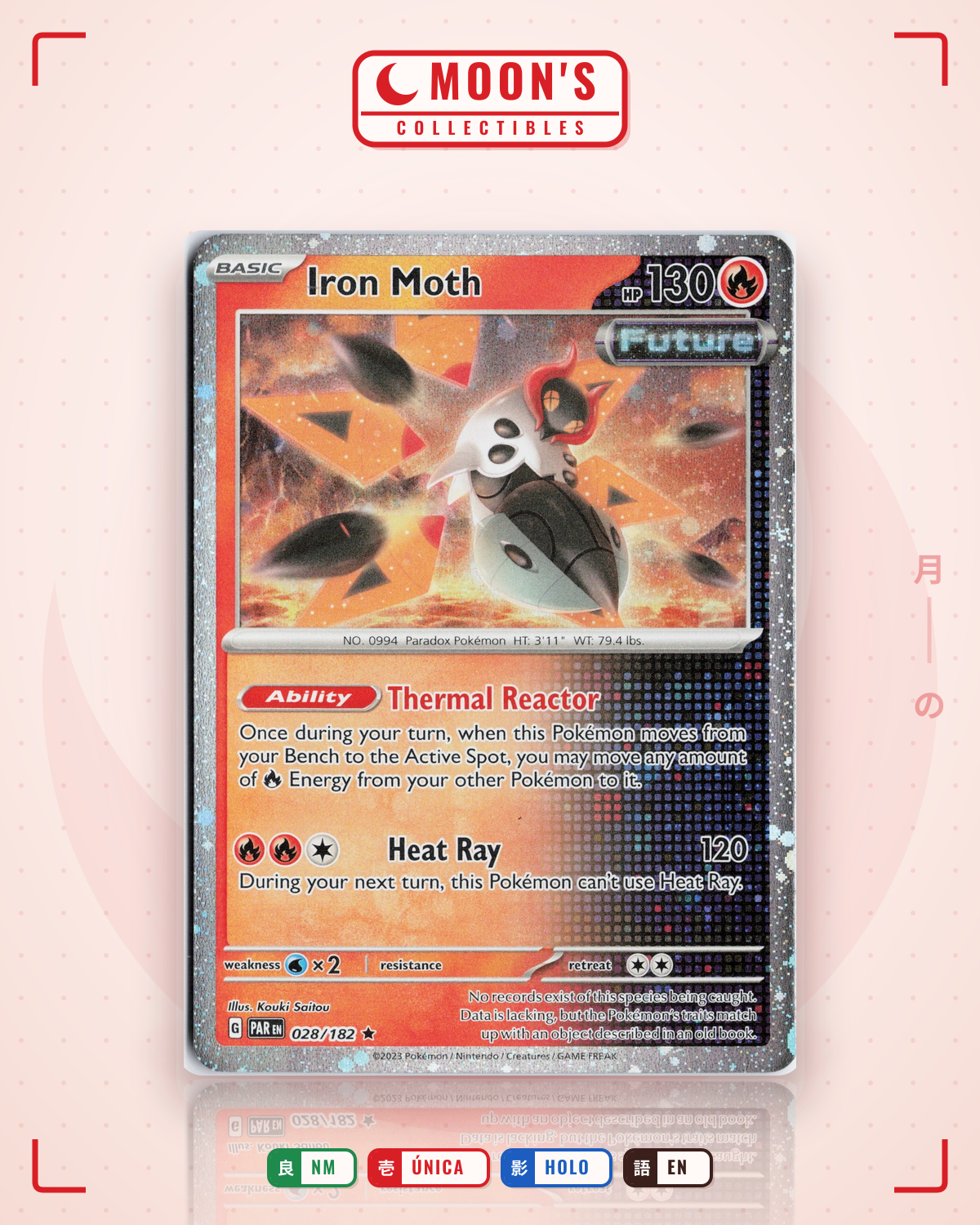 Carta Pokémon Iron Moth · Paradox Rift #028/182 (NM) — pieza única en Moon's Collectibles México