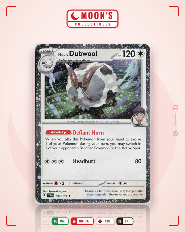 Carta Pokémon Hop's Dubwool · Journey Together #136/159 (NM) — pieza única en Moon's Collectibles México
