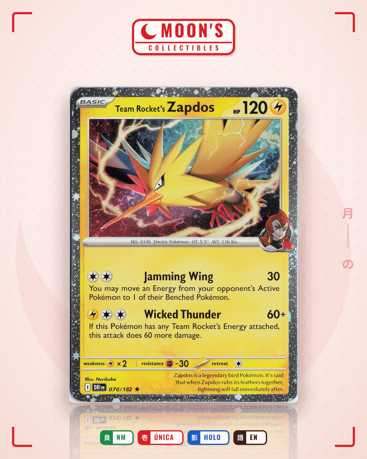 Carta Pokémon Team Rocket's Zapdos · Destined Rivals #070/182 (NM) — pieza única en Moon's Collectibles México