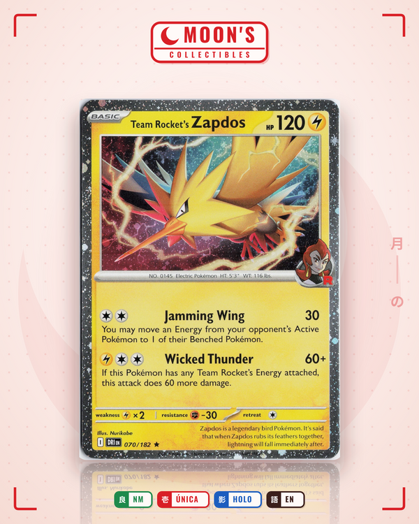 Carta Pokémon Team Rocket's Zapdos · Destined Rivals #070/182 (NM) — pieza única en Moon's Collectibles México