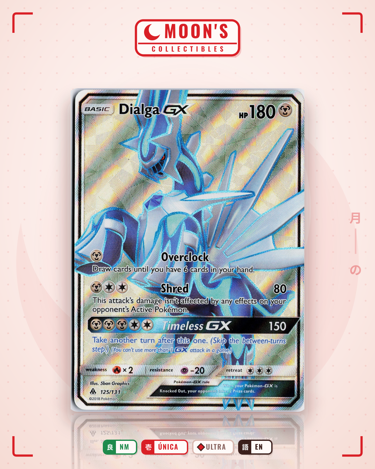 Carta Pokémon Dialga-GX · Forbidden Light #125/131 (NM) — pieza única en Moon's Collectibles México
