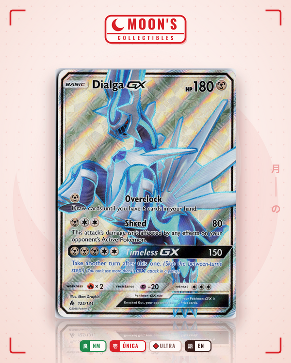 Carta Pokémon Dialga-GX · Forbidden Light #125/131 (NM) — pieza única en Moon's Collectibles México