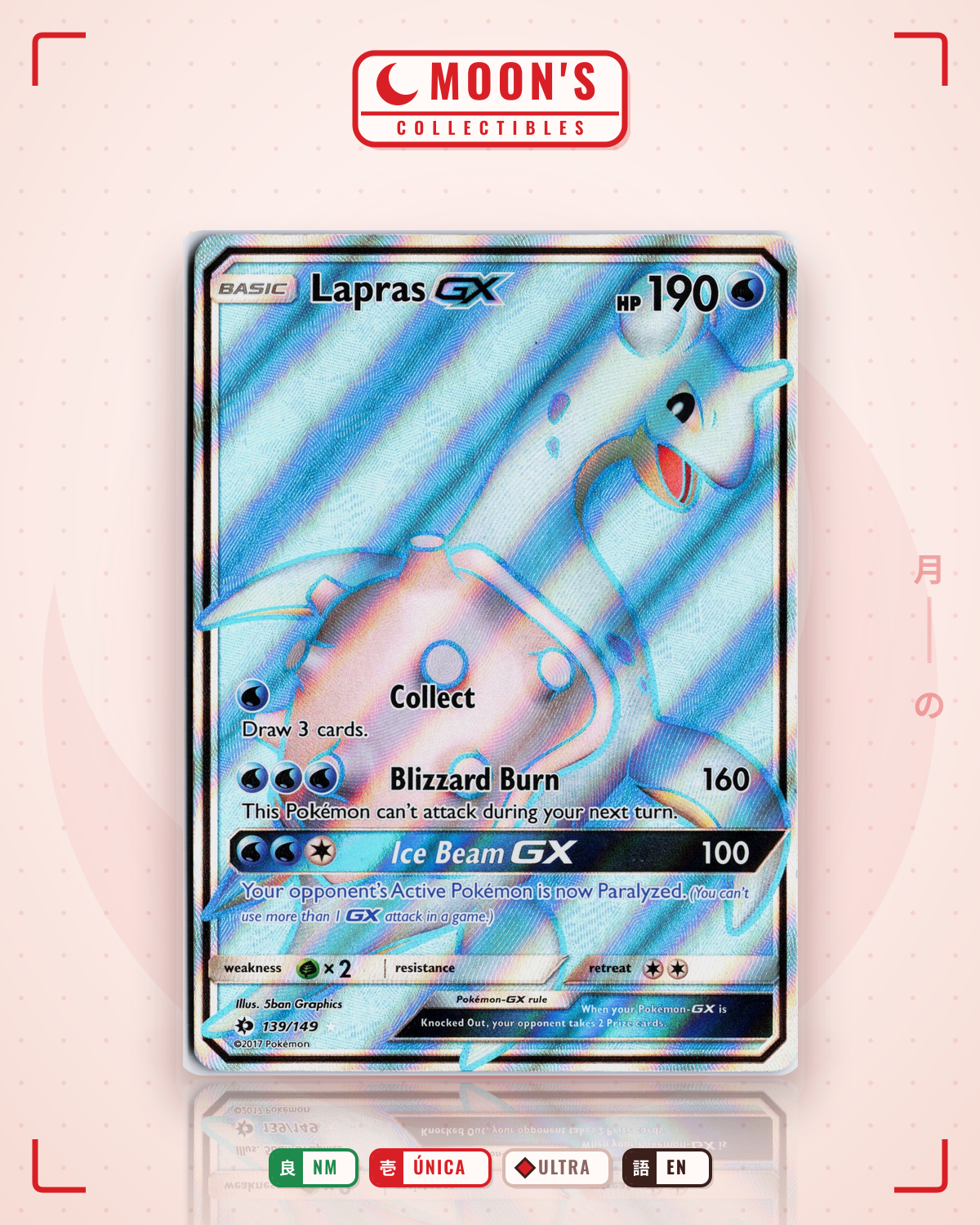 Carta Pokémon Lapras-GX · Sun & Moon #139/149 (NM) — pieza única en Moon's Collectibles México
