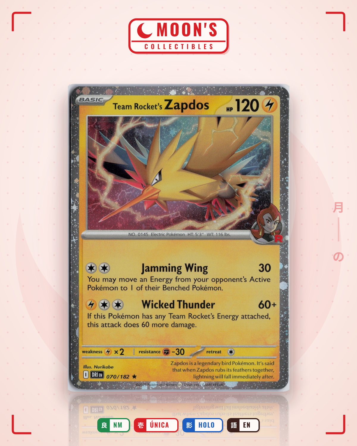Carta Pokémon Team Rocket's Zapdos · Destined Rivals #070/182 (NM) — pieza única en Moon's Collectibles México