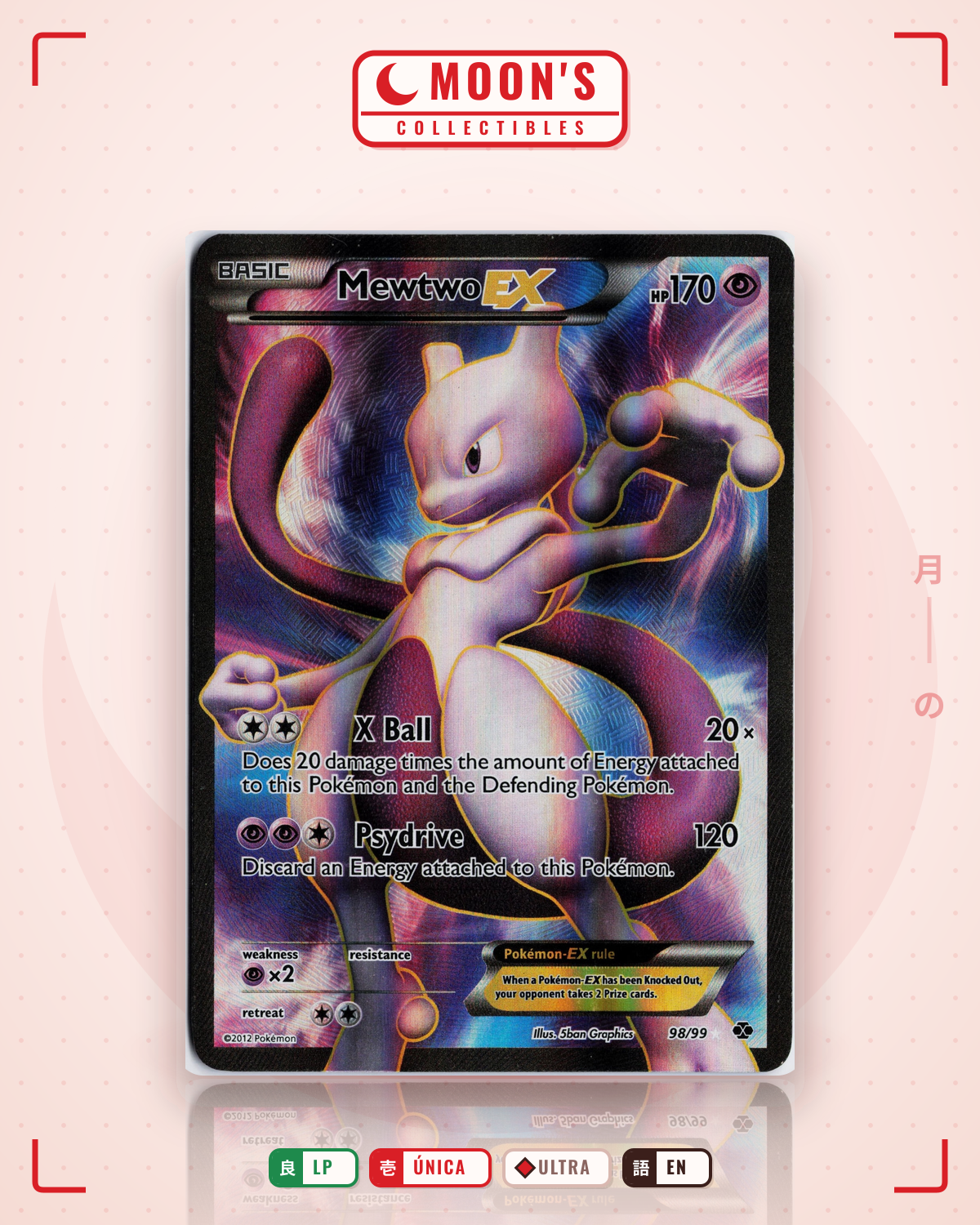 Carta Pokémon Mewtwo-EX · Next Destinies #98/99 (LP) — pieza única en Moon's Collectibles México