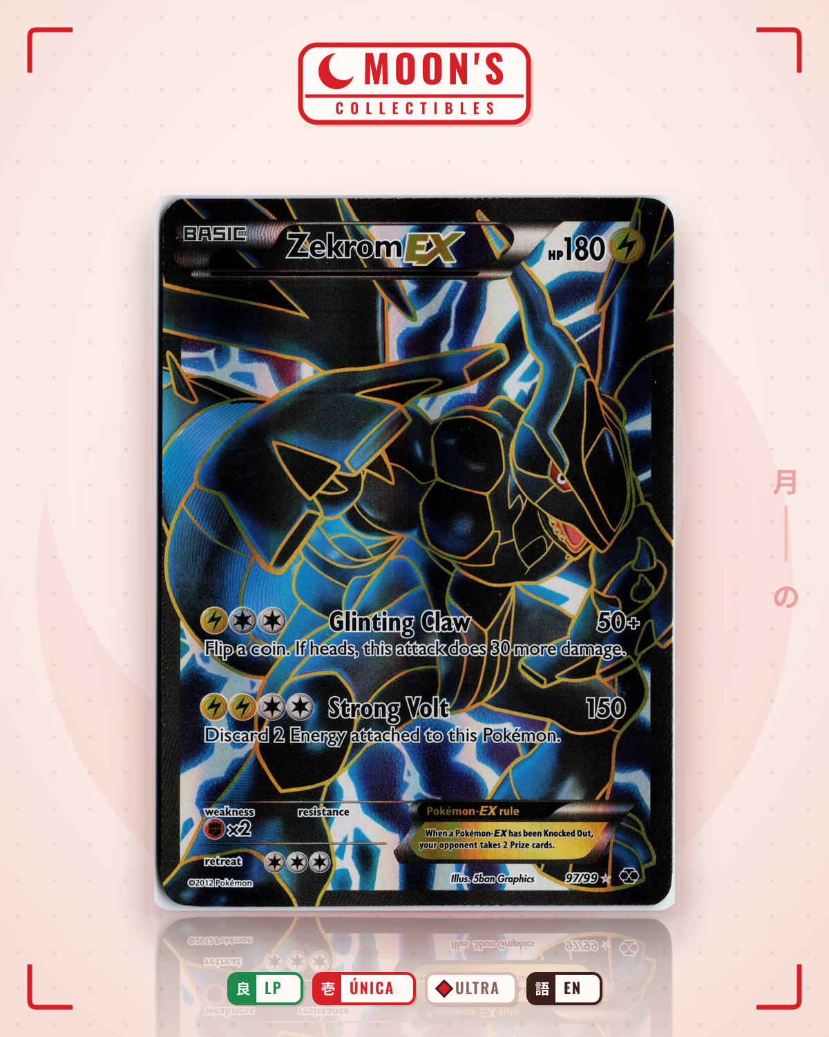 Carta Pokémon Zekrom-EX · Next Destinies #97/99 (LP) — pieza única en Moon's Collectibles México