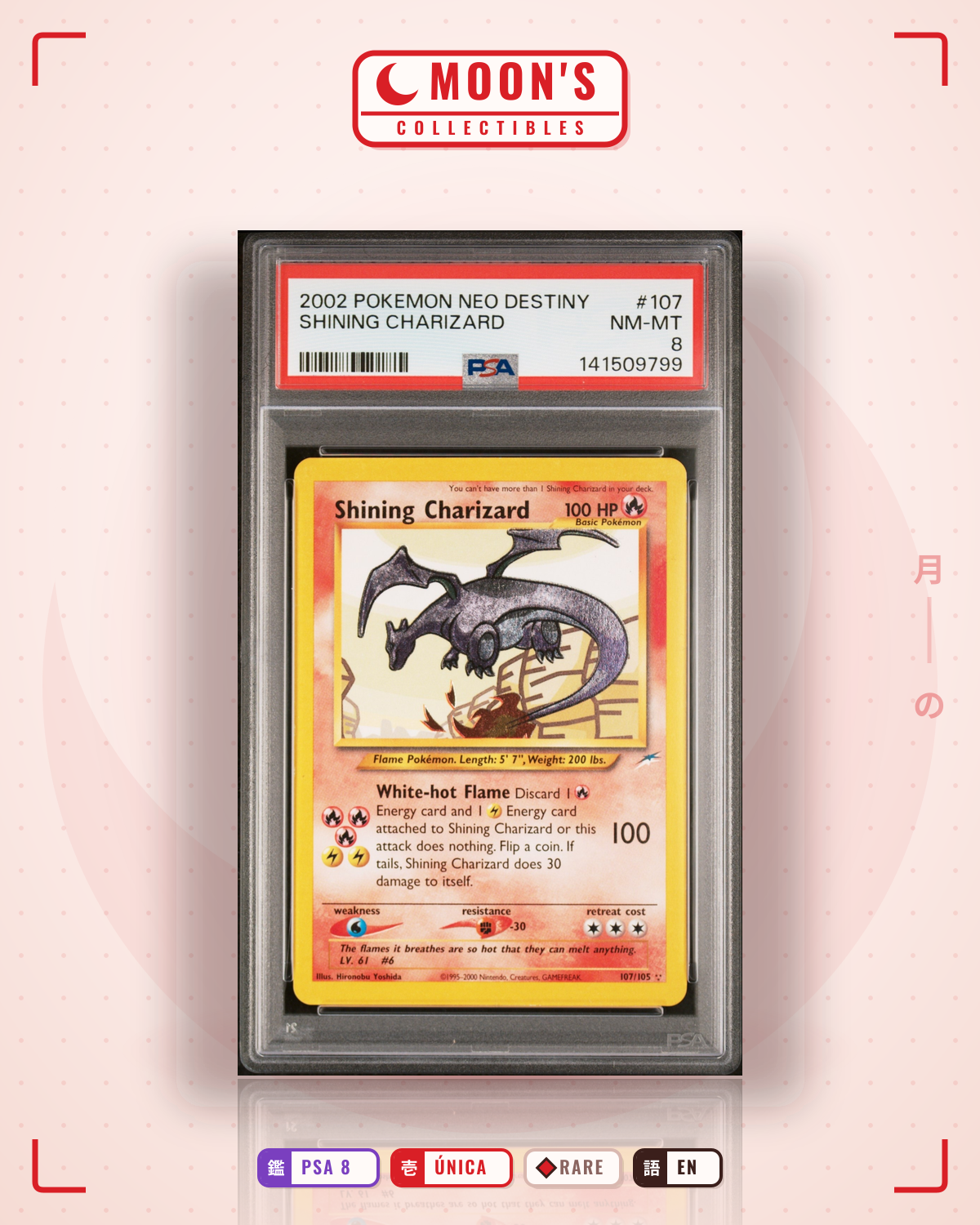 Carta Pokémon Shining Charizard · Neo Destiny #107/105 (PSA 8) — pieza única en Moon's Collectibles México