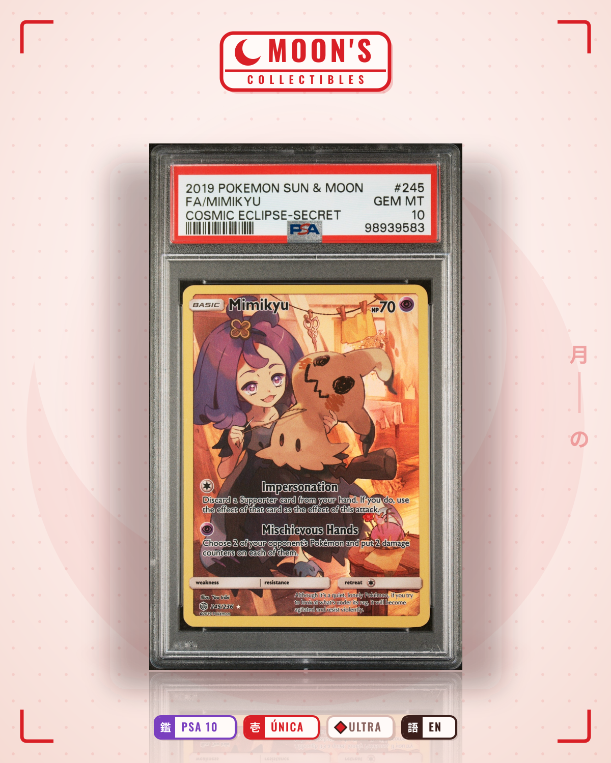 Carta Pokémon Mimikyu · Cosmic Eclipse #245/236 (PSA 10) — pieza única en Moon's Collectibles México