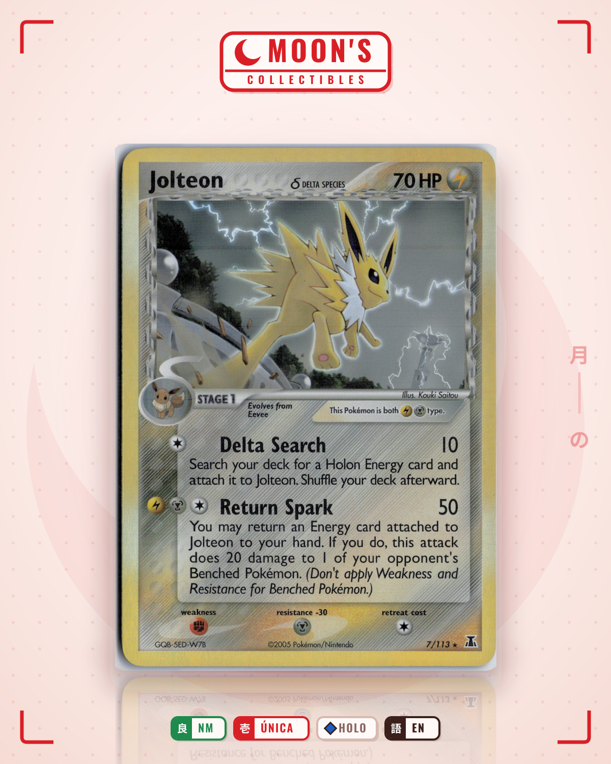Carta Pokémon Jolteon δ · Delta Species #7/113 (NM) — pieza única en Moon's Collectibles México