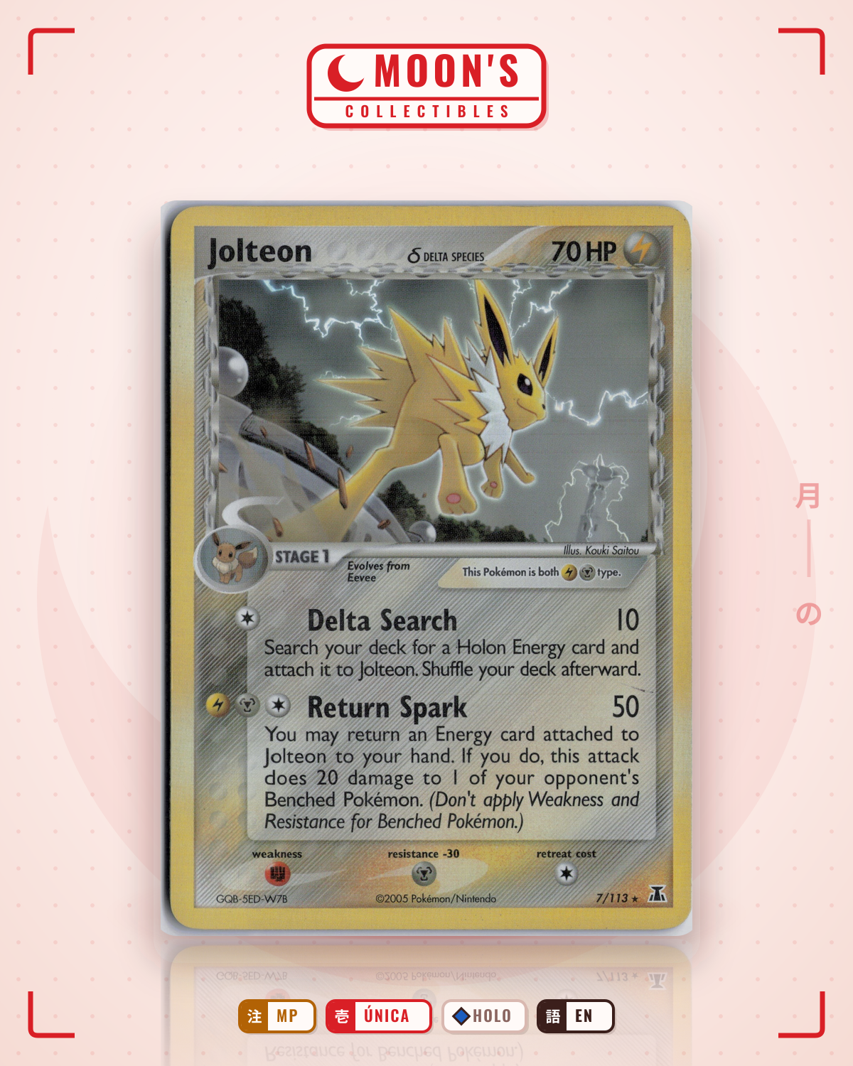 Carta Pokémon Jolteon δ · Delta Species #7/113 (MP) — pieza única en Moon's Collectibles México