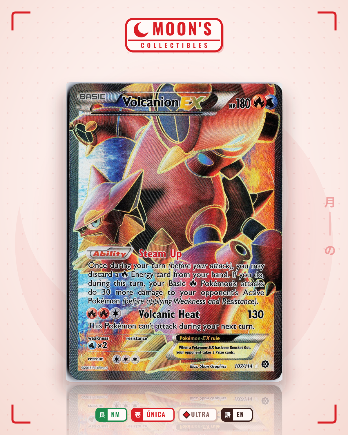 Carta Pokémon Volcanion-EX · Steam Siege #107/114 (NM) — pieza única en Moon's Collectibles México