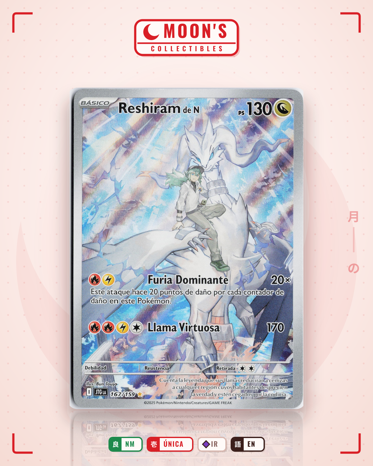 Carta Pokémon N's Reshiram · Journey Together #167/159 (NM) — pieza única en Moon's Collectibles México