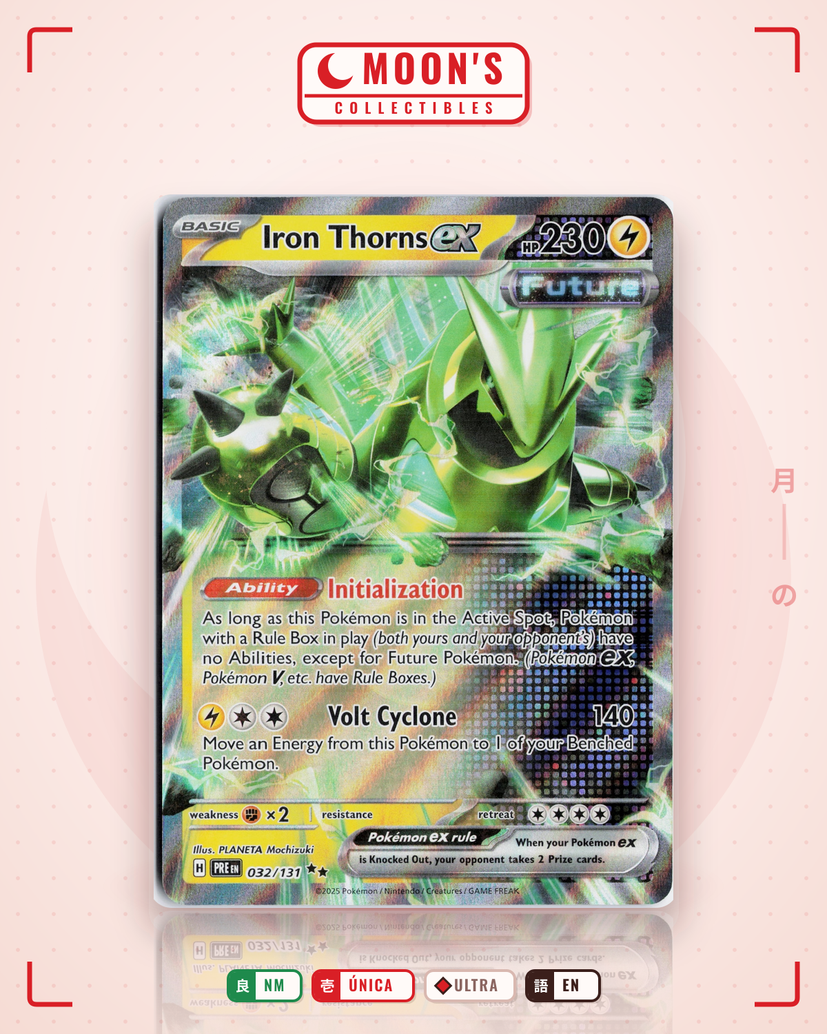 Carta Pokémon Iron Thorns ex · Prismatic Evolutions #032/131 (NM) — pieza única en Moon's Collectibles México