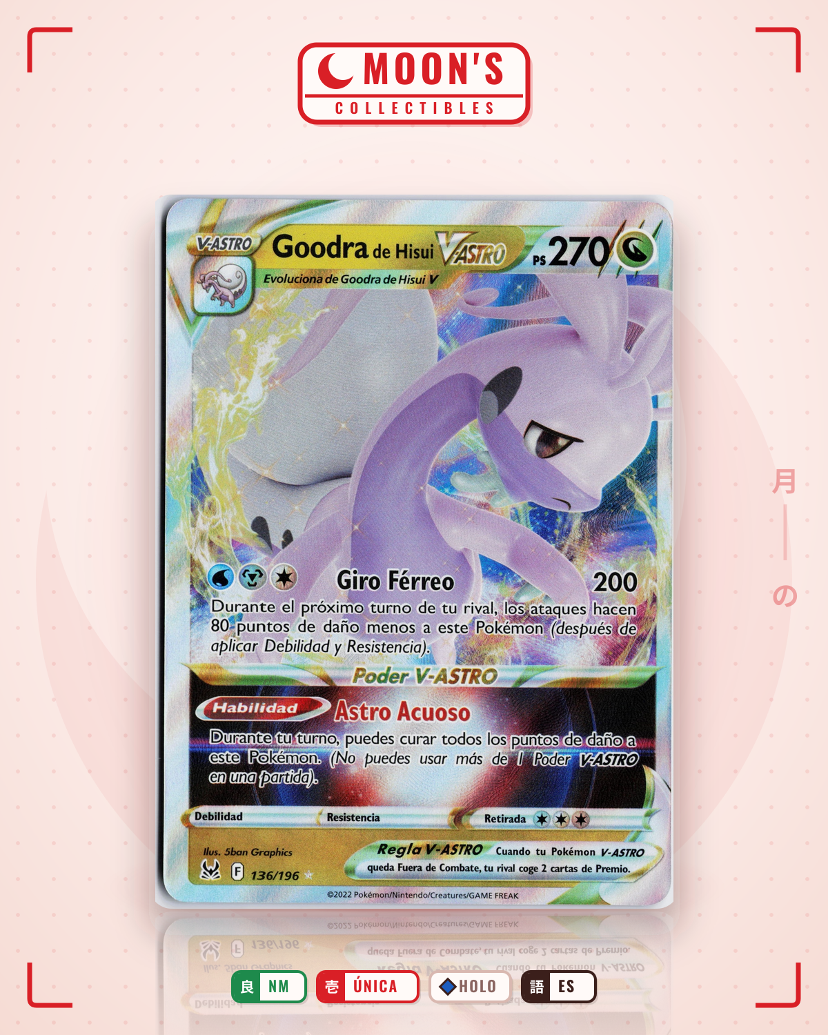 Carta Pokémon Hisuian Goodra VSTAR · Lost Origin #136/196 (NM) — pieza única en Moon's Collectibles México