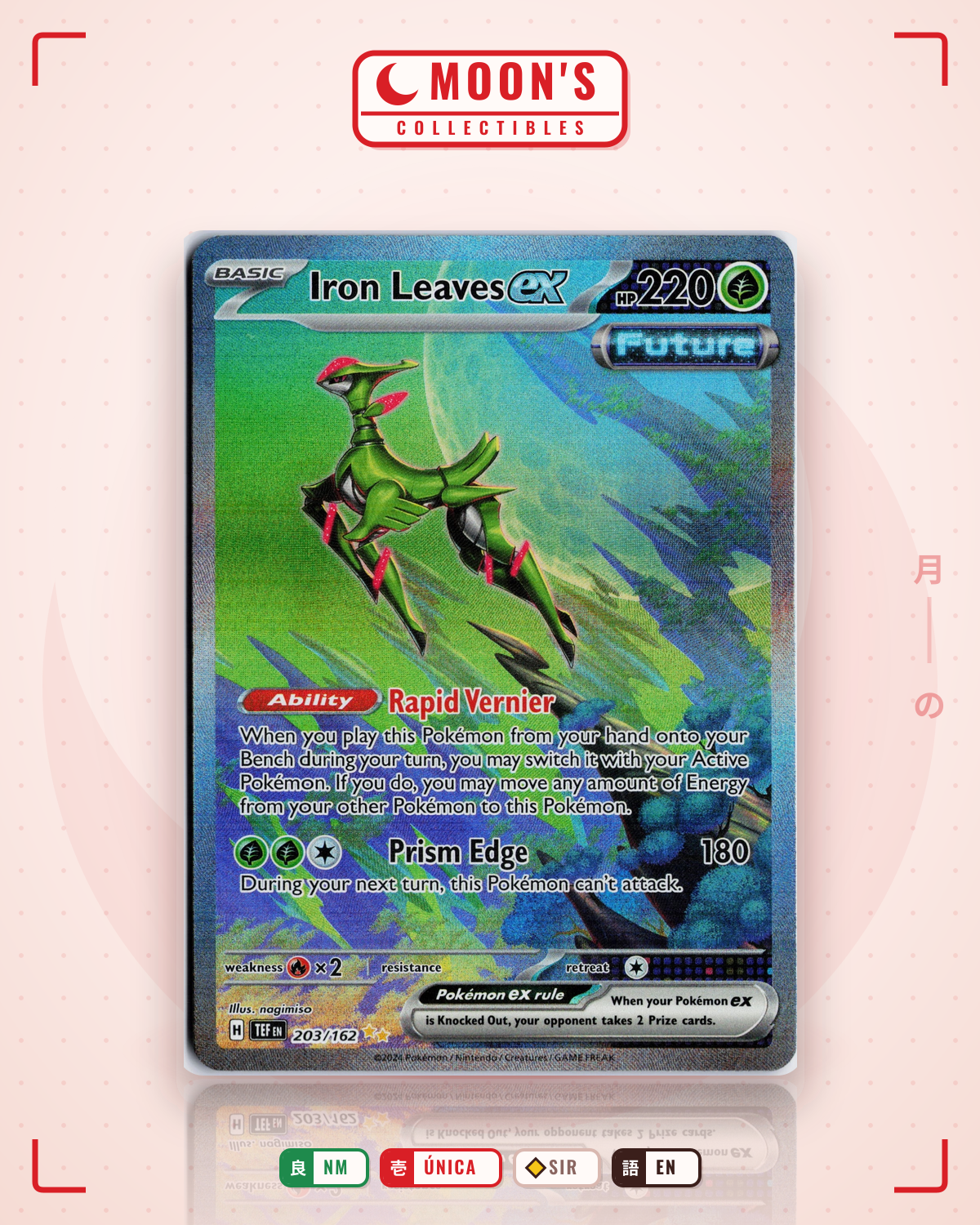Carta Pokémon Iron Leaves ex · Temporal Forces #203/162 (NM) — pieza única en Moon's Collectibles México