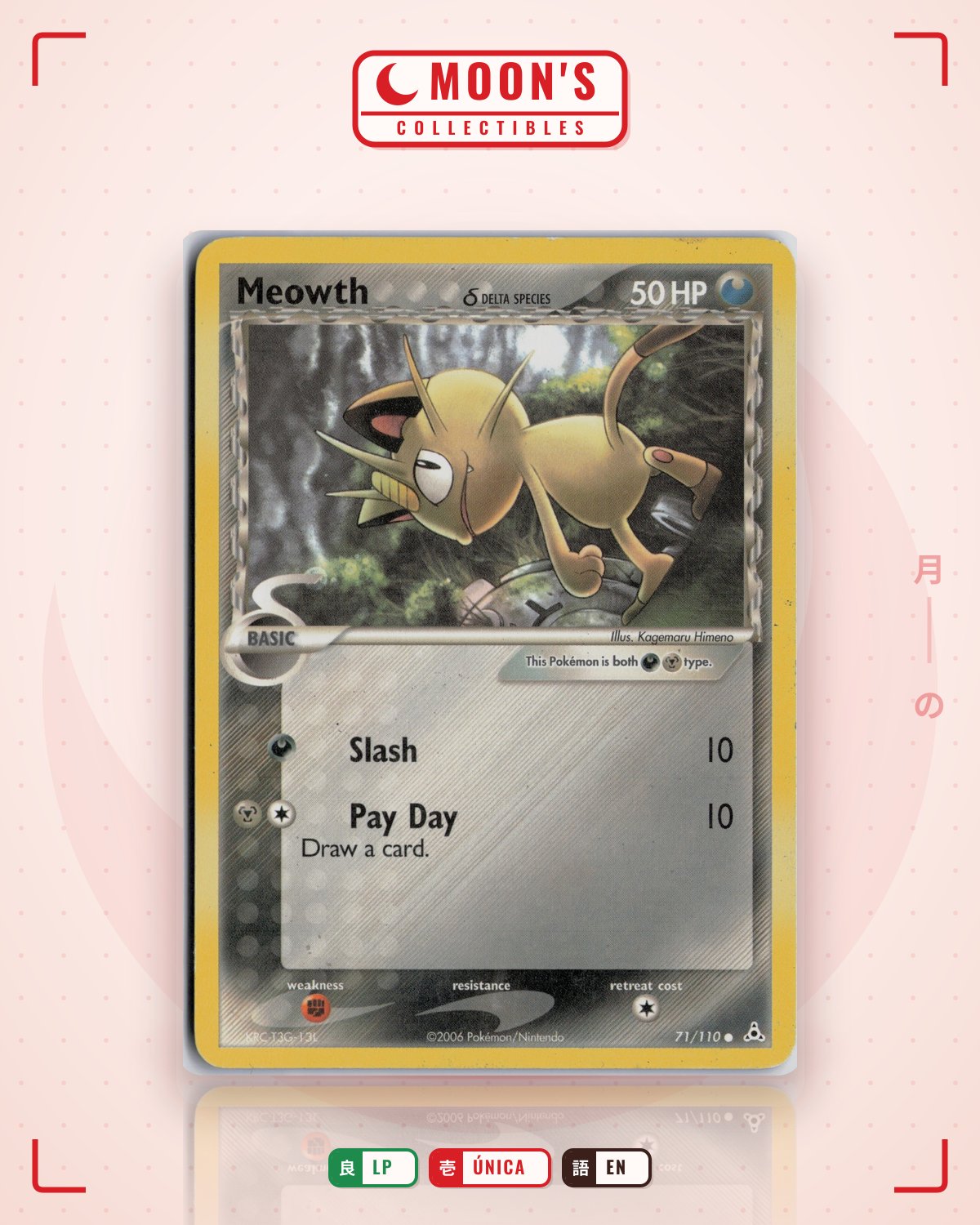 Carta Pokémon Meowth δ · Holon Phantoms #71/110 (LP) — pieza única en Moon's Collectibles México