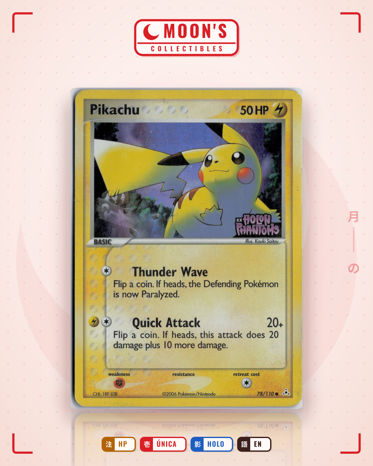 Carta Pokémon Pikachu · Holon Phantoms #78/110 (HP) — pieza única en Moon's Collectibles México