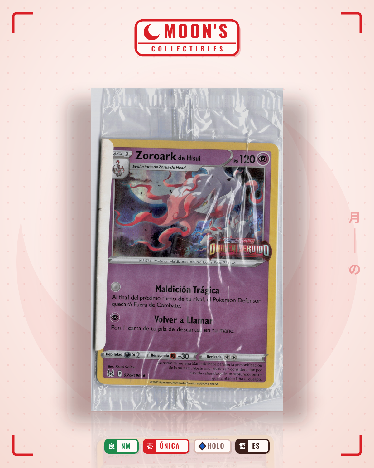 Carta Pokémon Hisuian Zoroark · Lost Origin #076/196 (NM) — pieza única en Moon's Collectibles México