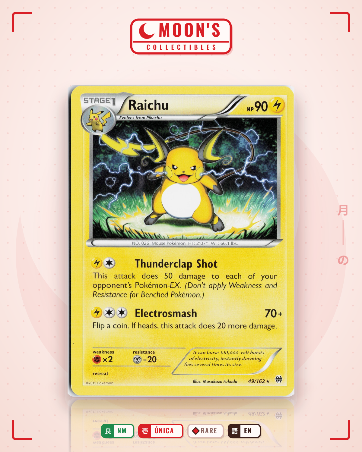 Carta Pokémon Raichu · BREAKthrough #49/162 (NM) — pieza única en Moon's Collectibles México