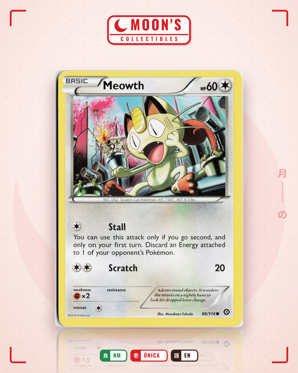 Carta Pokémon Meowth · Steam Siege #88/114 (NM) — pieza única en Moon's Collectibles México