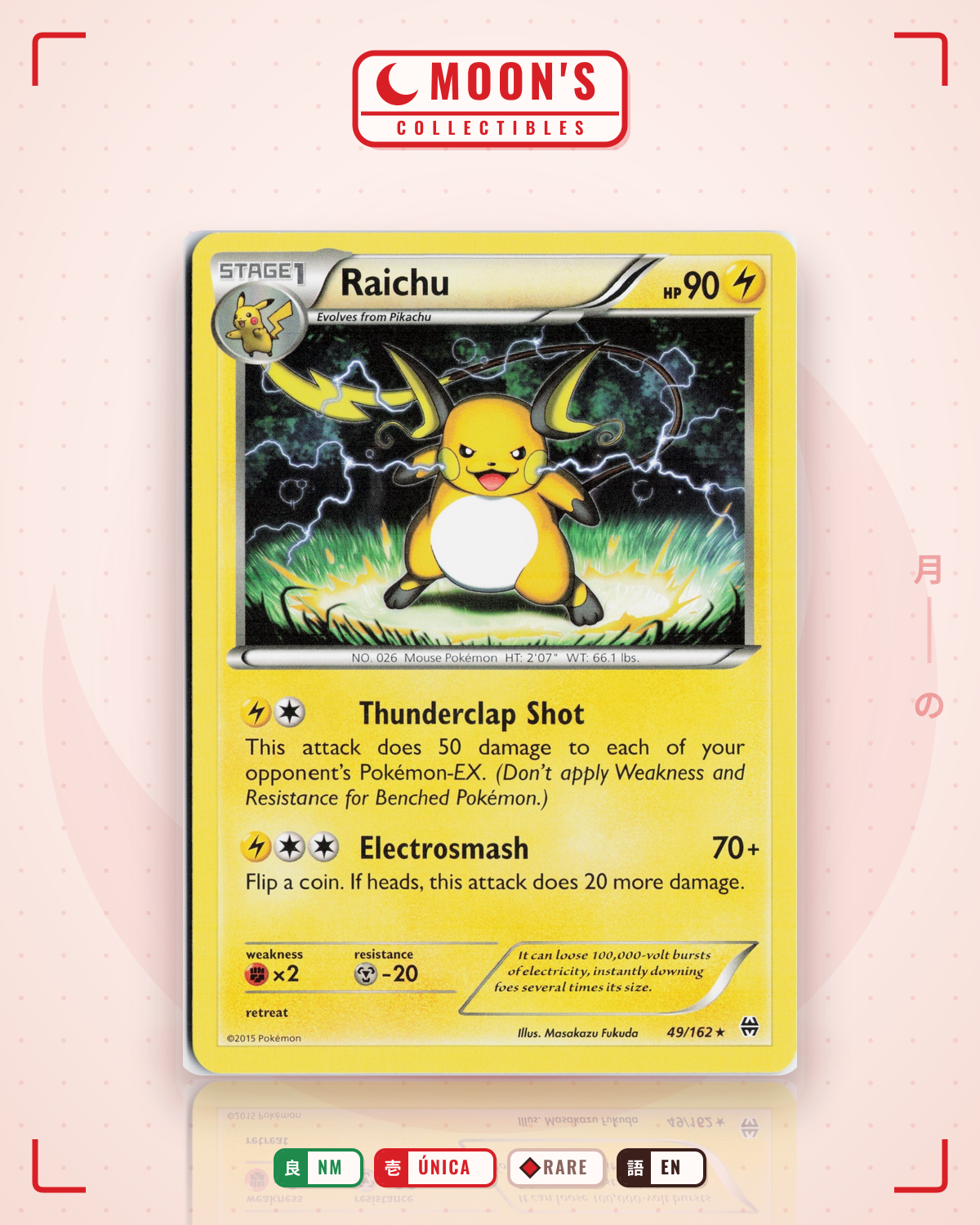 Carta Pokémon Raichu · BREAKthrough #49/162 (NM) — pieza única en Moon's Collectibles México