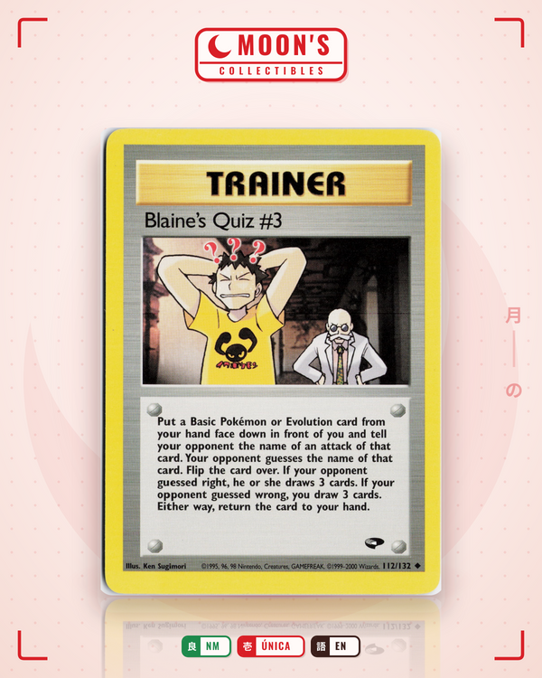 Carta Pokémon Blaine's Quiz #3 · Gym Challenge #112/132 (NM) — pieza única en Moon's Collectibles México