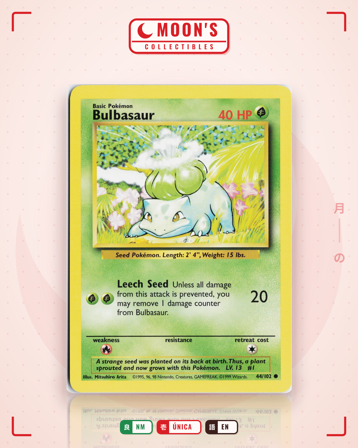 Carta Pokémon Bulbasaur · Base #44/102 (NM) — pieza única en Moon's Collectibles México