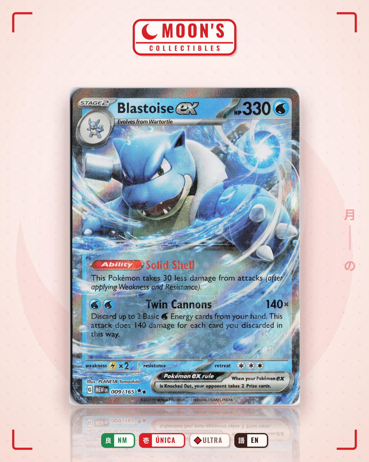 Carta Pokémon Blastoise ex · 151 #009/165 (NM) — pieza única en Moon's Collectibles México