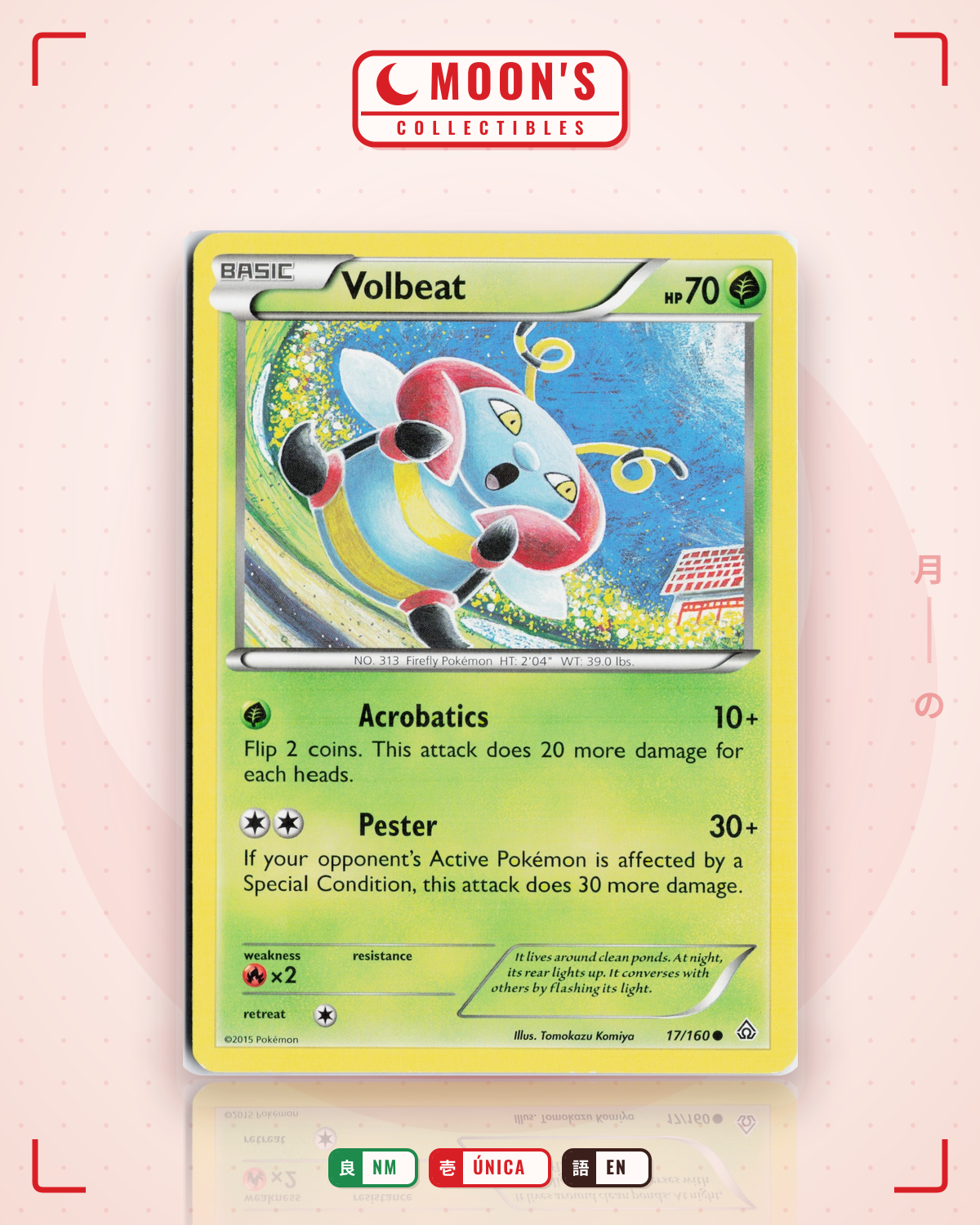 Carta Pokémon Volbeat · Primal Clash #17/160 (NM) — pieza única en Moon's Collectibles México