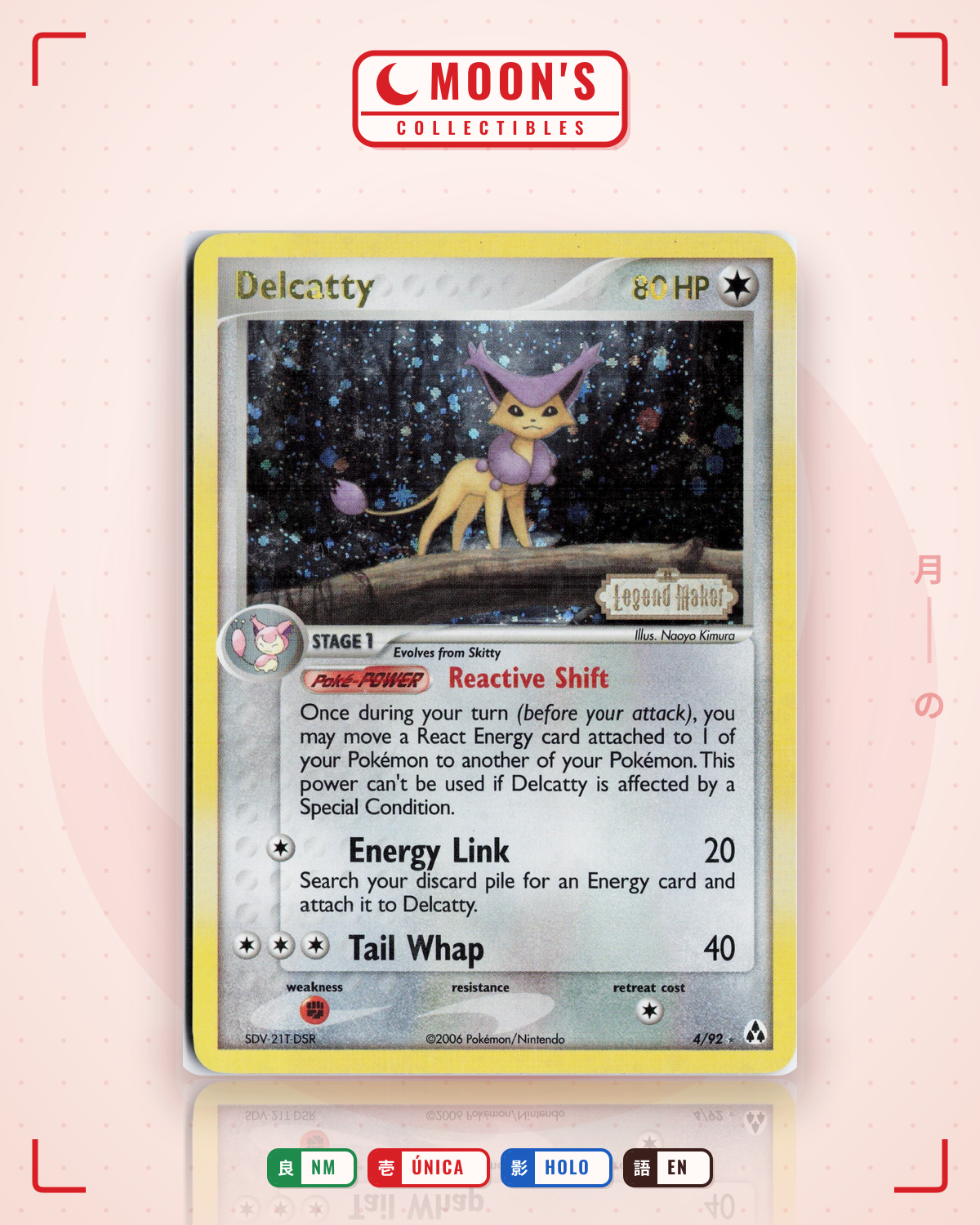 Carta Pokémon Delcatty · Legend Maker #4/92 (NM) — pieza única en Moon's Collectibles México