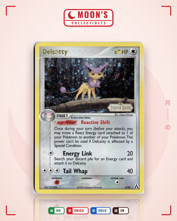 Carta Pokémon Delcatty · Legend Maker #4/92 (NM) — pieza única en Moon's Collectibles México