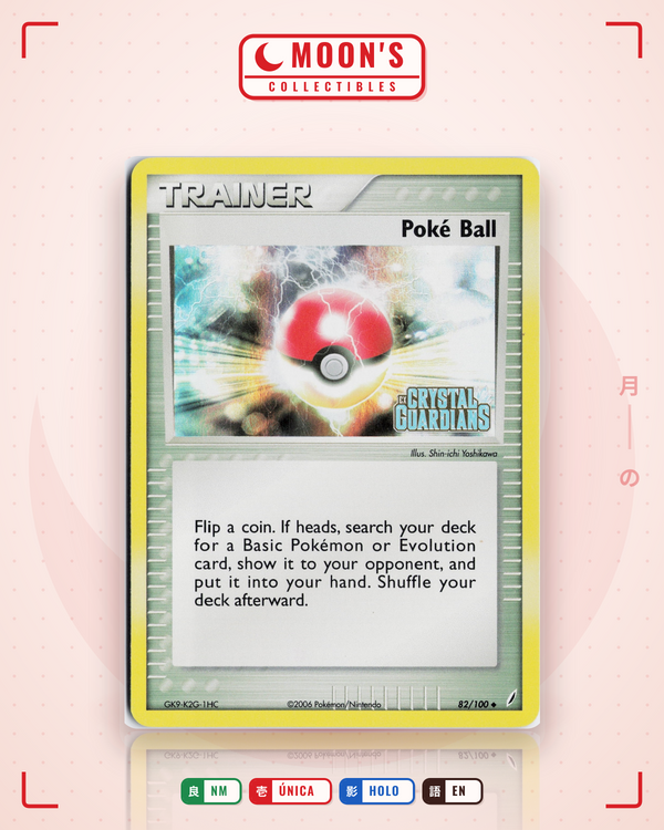 Carta Pokémon Poké Ball · Crystal Guardians #82/100 (NM) — pieza única en Moon's Collectibles México