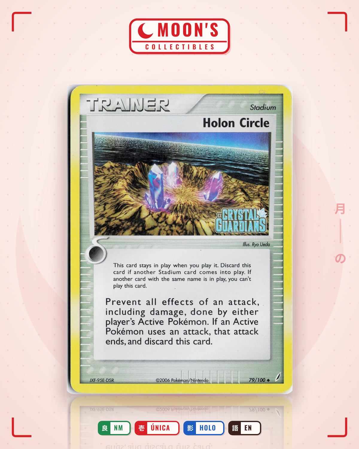Carta Pokémon Holon Circle · Crystal Guardians #79/100 (NM) — pieza única en Moon's Collectibles México
