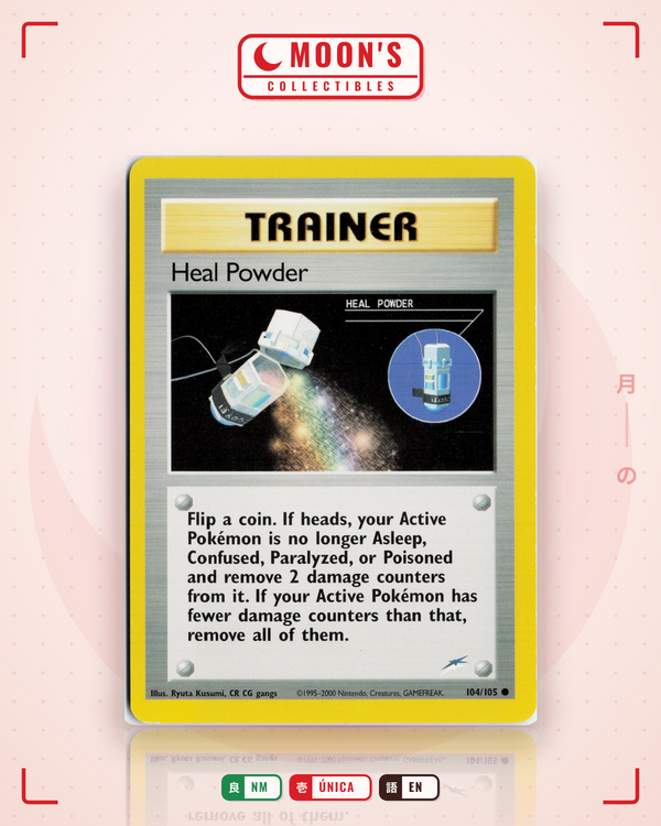 Carta Pokémon Heal Powder · Neo Destiny #104/105 (NM) — pieza única en Moon's Collectibles México