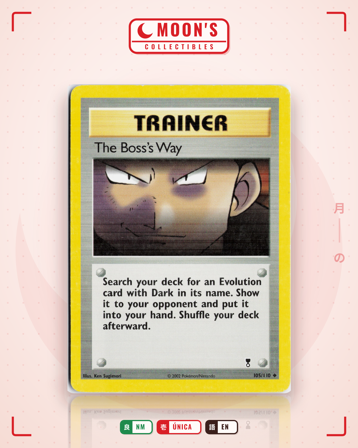 Carta Pokémon The Boss's Way · Legendary Collection #105/110 (NM) — pieza única en Moon's Collectibles México