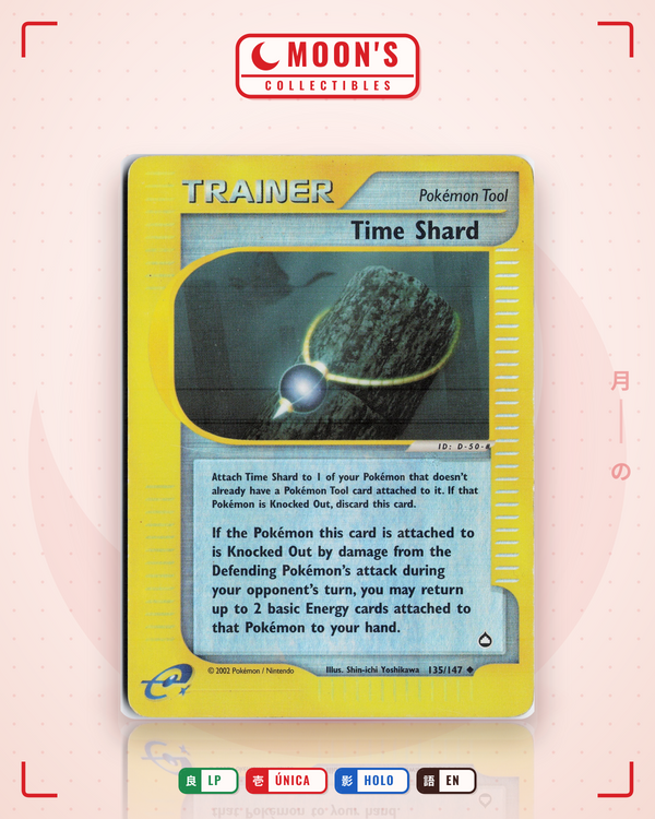 Carta Pokémon Time Shard · Aquapolis #135/147 (LP) — pieza única en Moon's Collectibles México
