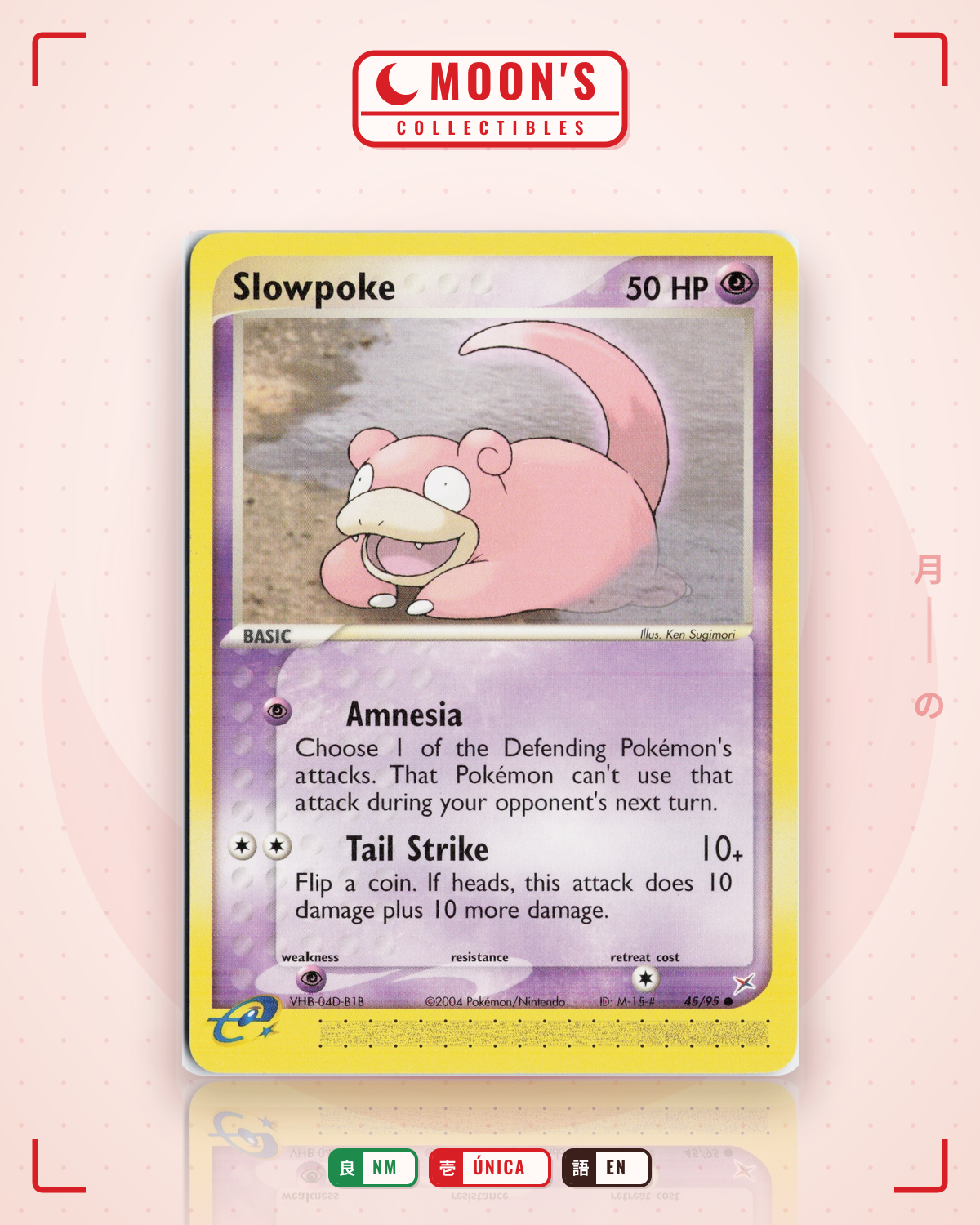 Carta Pokémon Slowpoke · Team Magma vs Team Aqua #45/95 (NM) — pieza única en Moon's Collectibles México