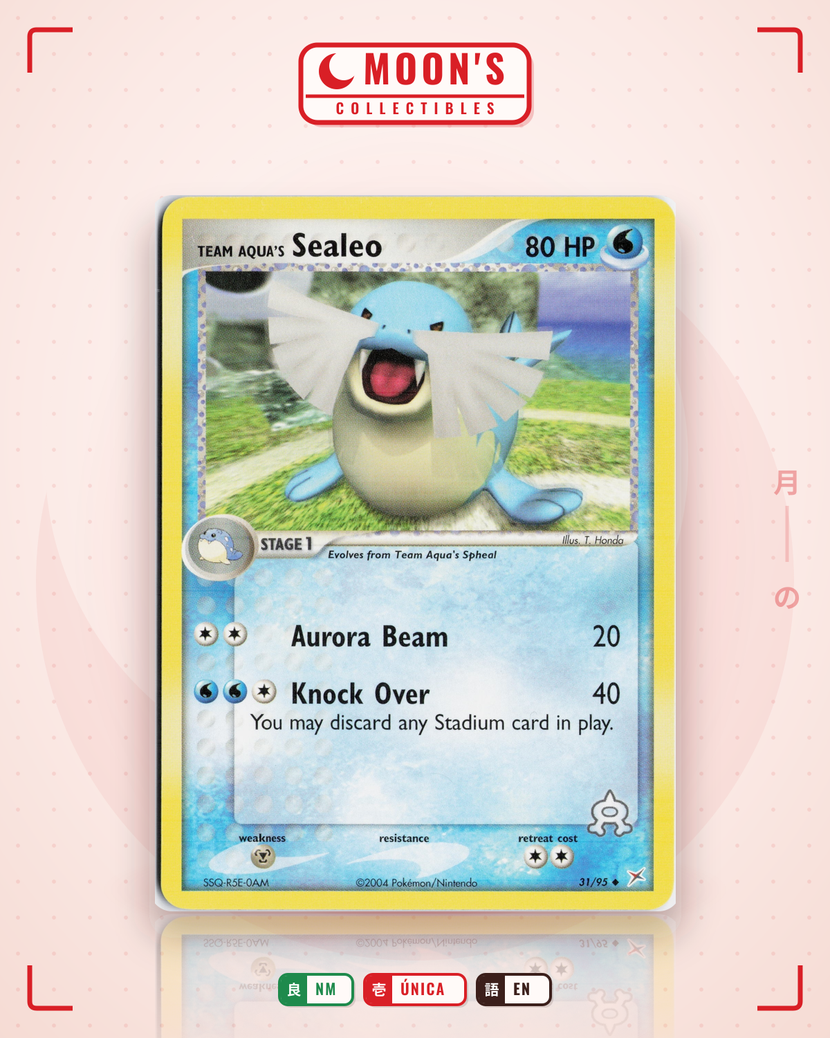 Carta Pokémon Team Aqua's Sealeo · Team Magma vs Team Aqua #31/95 (NM) — pieza única en Moon's Collectibles México