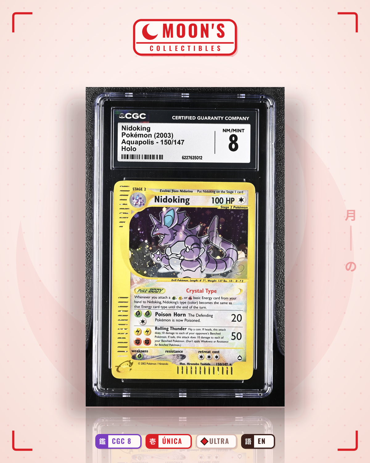 Carta Pokémon Nidoking · Aquapolis #150/147 (CGC 8) — pieza única en Moon's Collectibles México