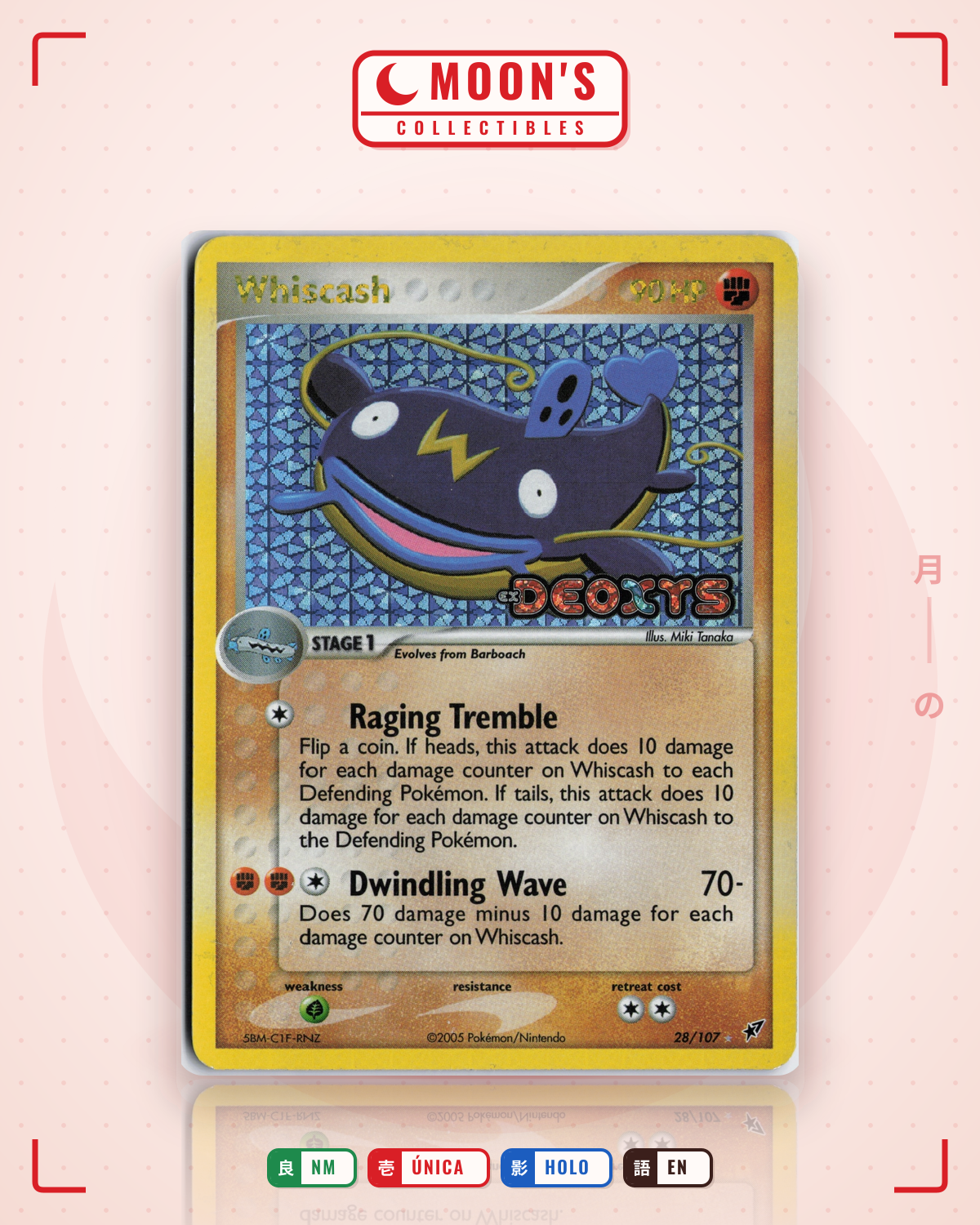 Carta Pokémon Whiscash · Deoxys #28/107 (NM) — pieza única en Moon's Collectibles México
