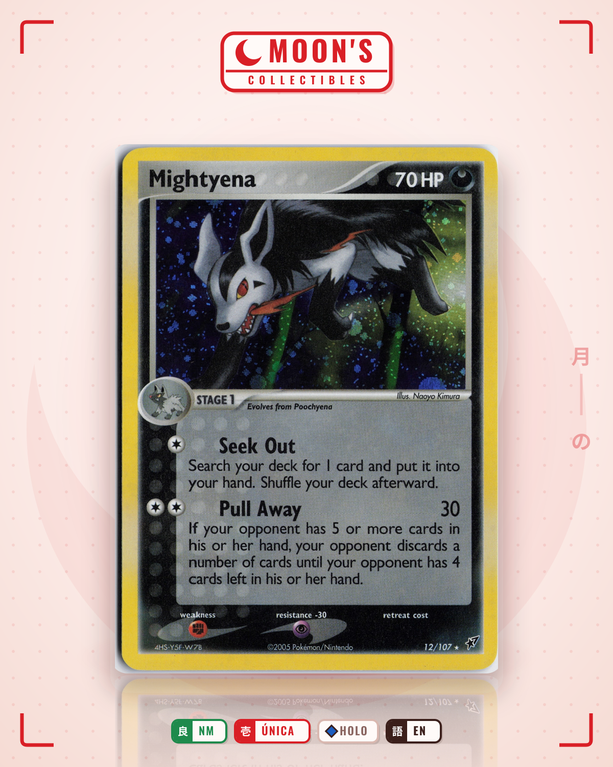 Carta Pokémon Mightyena · Deoxys #12/107 (NM) — pieza única en Moon's Collectibles México
