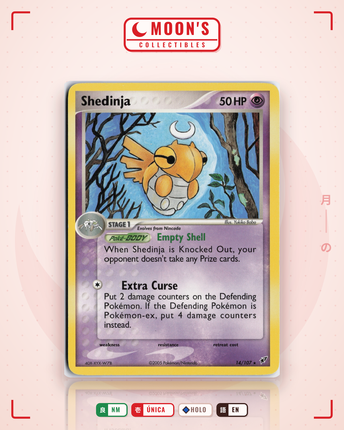 Carta Pokémon Shedinja · Deoxys #14/107 (NM) — pieza única en Moon's Collectibles México