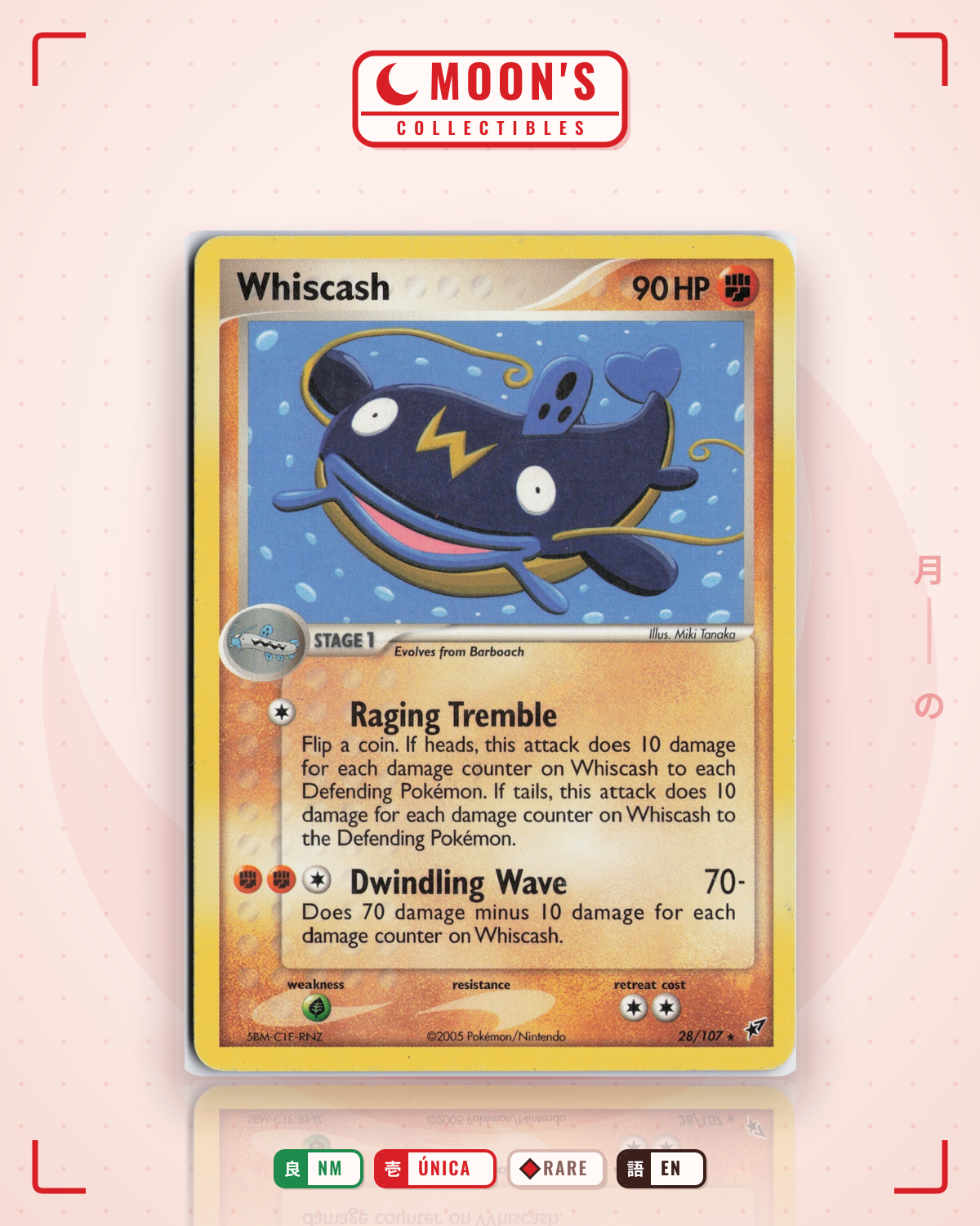 Carta Pokémon Whiscash · Deoxys #28/107 (NM) — pieza única en Moon's Collectibles México