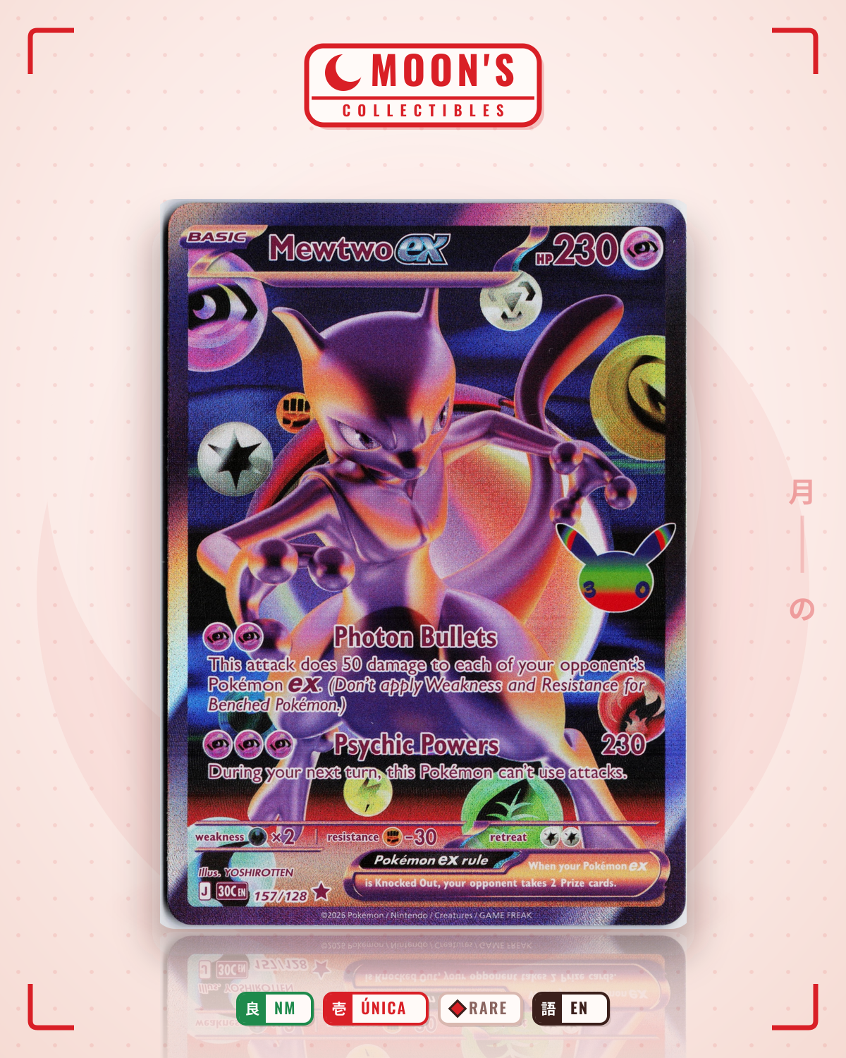 Carta Pokémon Mewtwo ex · 30th Celebration #157/128 (NM) — pieza única en Moon's Collectibles México