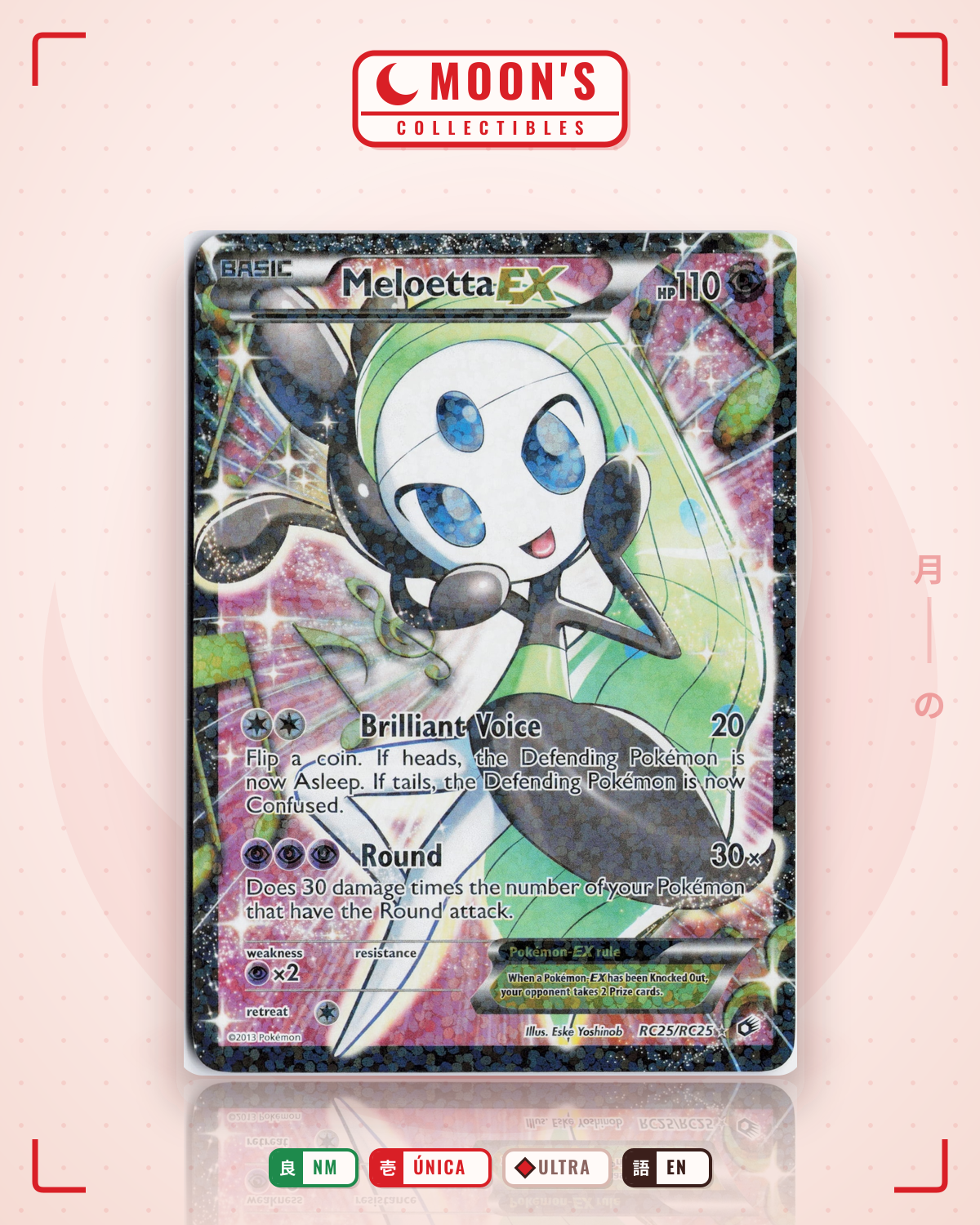Carta Pokémon Meloetta-EX · Legendary Treasures #RC25/RC25 (NM) — pieza única en Moon's Collectibles México