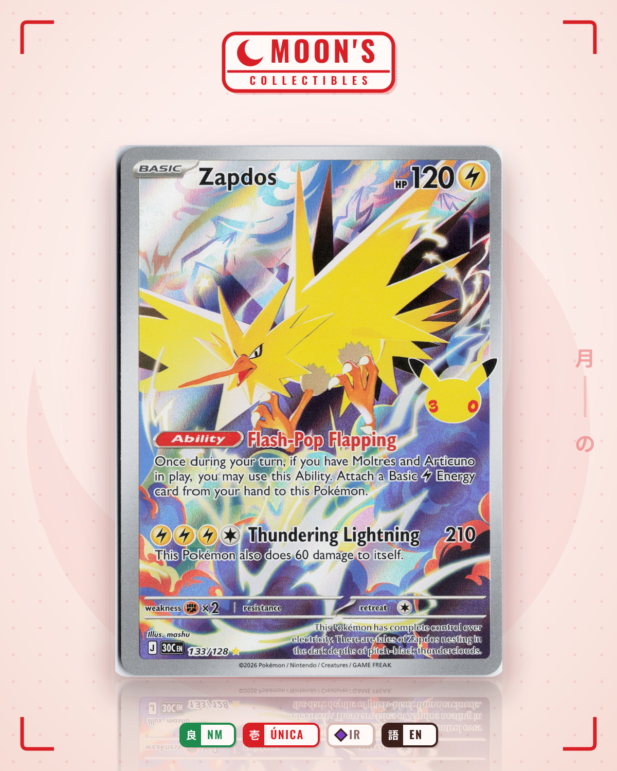 Carta Pokémon Zapdos · 30th Celebration #133/128 (NM) — pieza única en Moon's Collectibles México