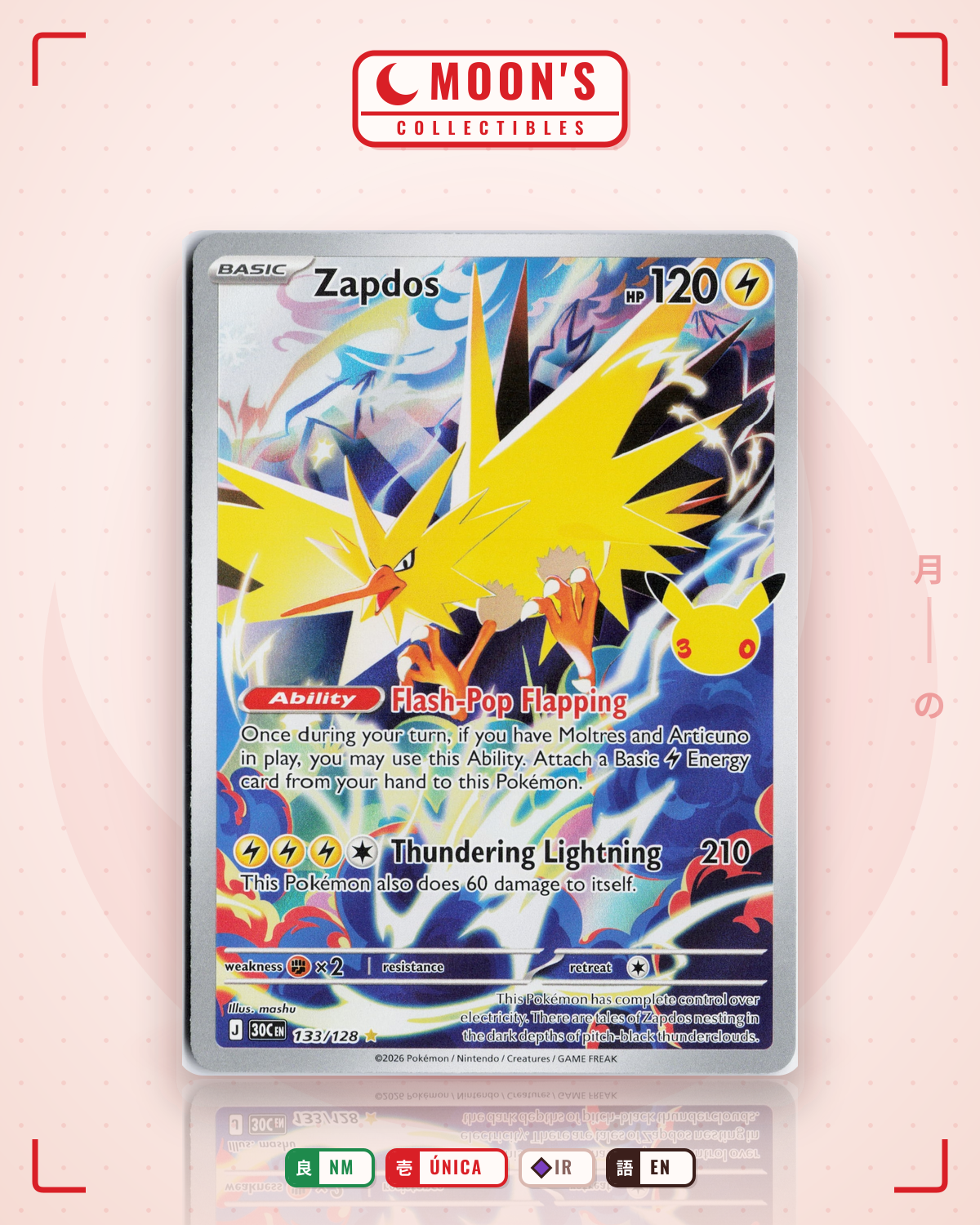 Carta Pokémon Zapdos · 30th Celebration #133/128 (NM) — pieza única en Moon's Collectibles México